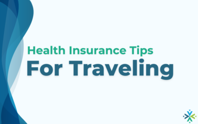 Health Insurance Tips for Traveling!